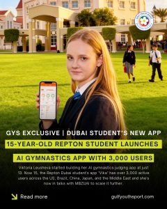 From the Podium to the Pixel: 15-Year-Old Repton Dubai Student Launches Pioneering AI Gymnastics App and Global Tournament