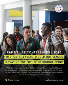 ELEVATING SPORTS LEADERSHIP: PADSIS UAE CONFERENCES POWER CONTINUED DEVELOPMENT FOR REGIONAL PE DIRECTORS