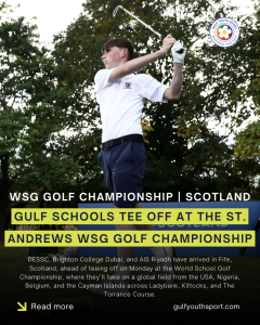 PILGRIMAGE TO THE HOME OF GOLF: WORLD SCHOOL GOLF CHAMPIONSHIP TEES OFF IN ST ANDREWS